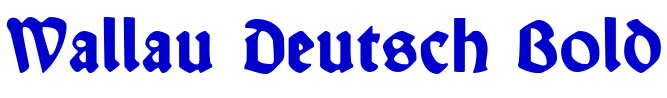 Wallau Deutsch Bold フォント